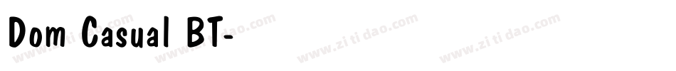 Dom Casual BT字体转换
